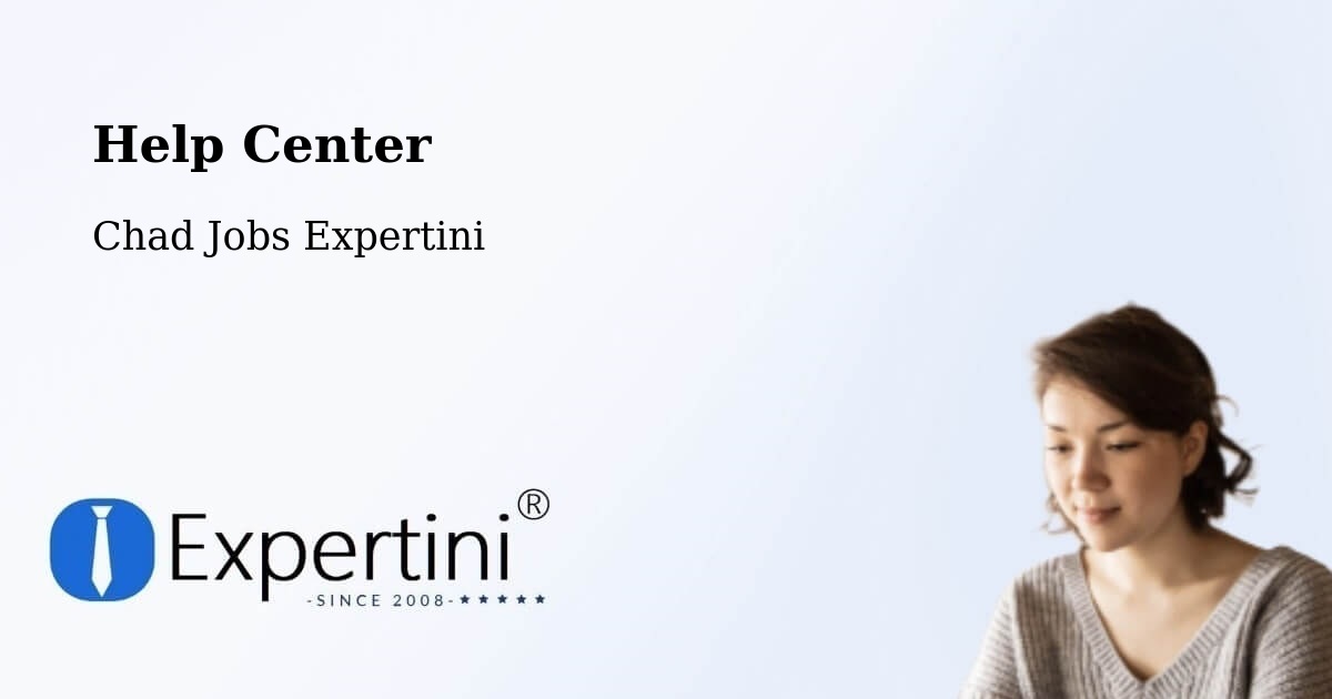 Help Center – Goz Béïda - Chad Jobs Expertini