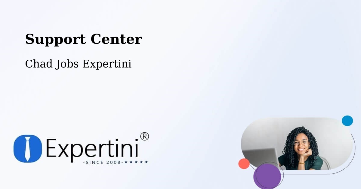 Support Services – Goz Béïda - Chad Jobs Expertini